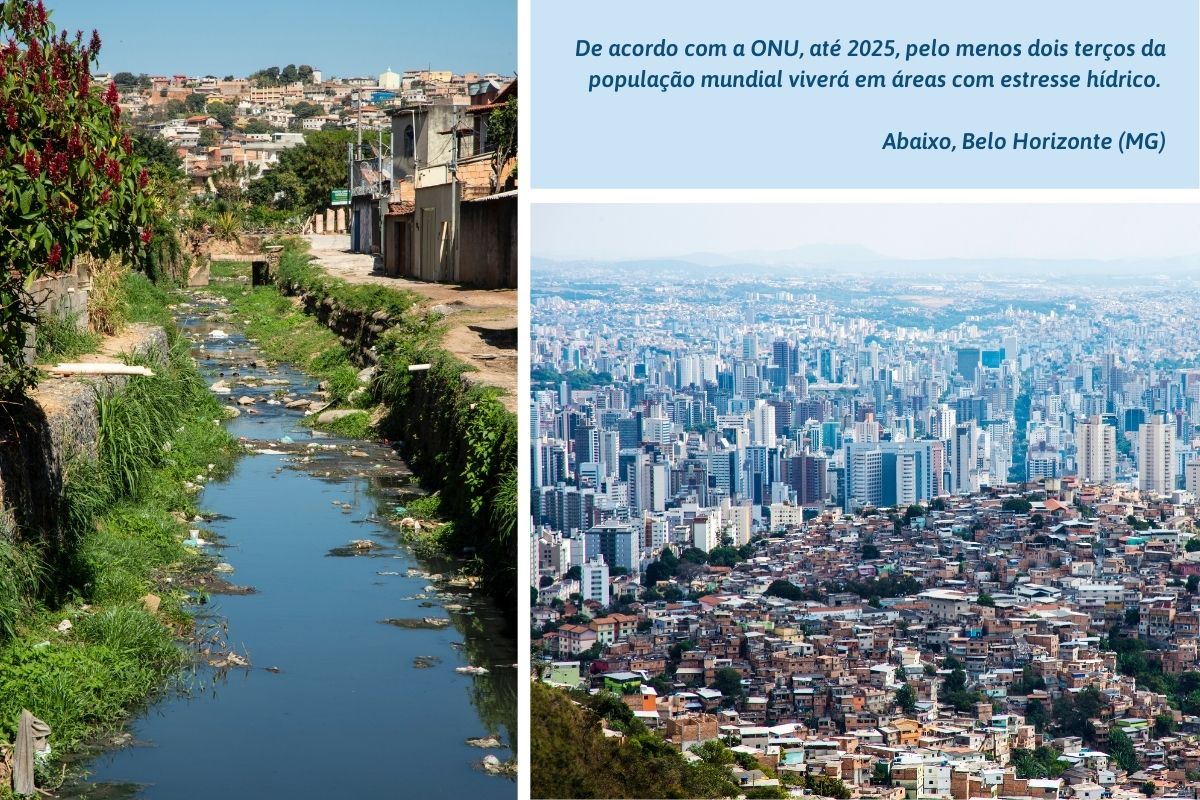 De acordo com a ONU, até 2025, pelo menos dois terços da população mundial viverá em áreas com estresse hídrico. Abaixo, Belo Horizonte (MG)