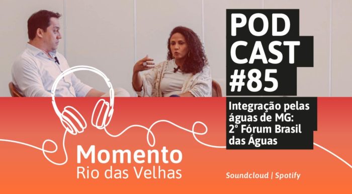 Integração pelas águas de MG: 2º Fórum Brasil das Águas é tema do novo episódio do ‘Momento Rio das Velhas’