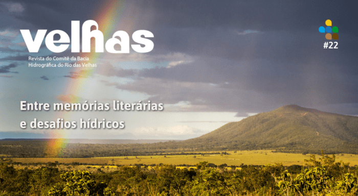 Revista Velhas nº22: Entre memórias literárias e desafios hídricos