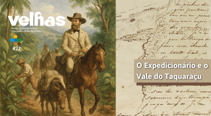 Revista Velhas nº 22: O expedicionário e o Vale do Taquaraçu