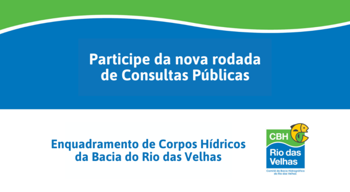 Consultas públicas vão apresentar Relatório Preliminar do Programa de Efetivação do Enquadramento