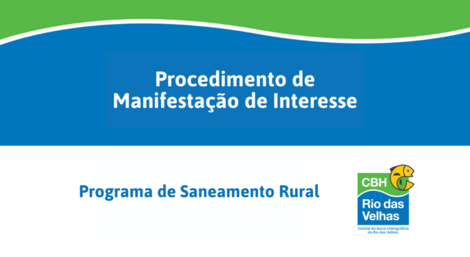 CBH Rio das Velhas lança novo edital para levar saneamento rural a comunidades da bacia