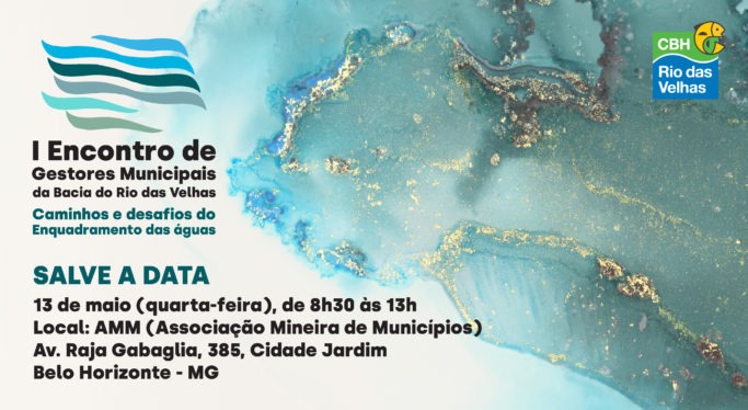 CBH Rio das Velhas promove I Encontro de Gestores Municipais para discutir desafios do enquadramento das águas