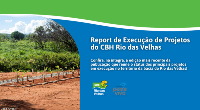 CBH Rio das Velhas divulga edição mais recente do Report de Projetos do Comitê