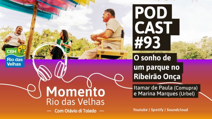 ‘Momento Rio das Velhas’ estreia novo formato com história do Parque Ciliar do Onça